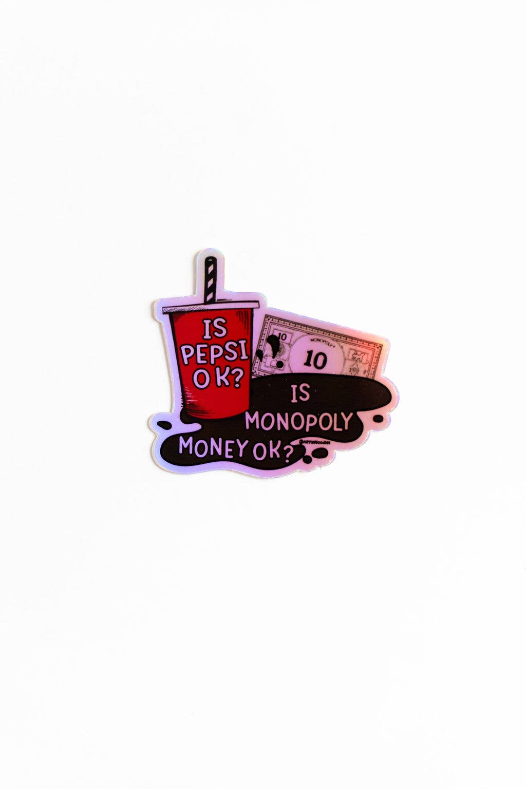 Is Pepsi OK? Is Monopoly Money OK? Funny Parody Sticker | Retro Sarcastic Vinyl Decal