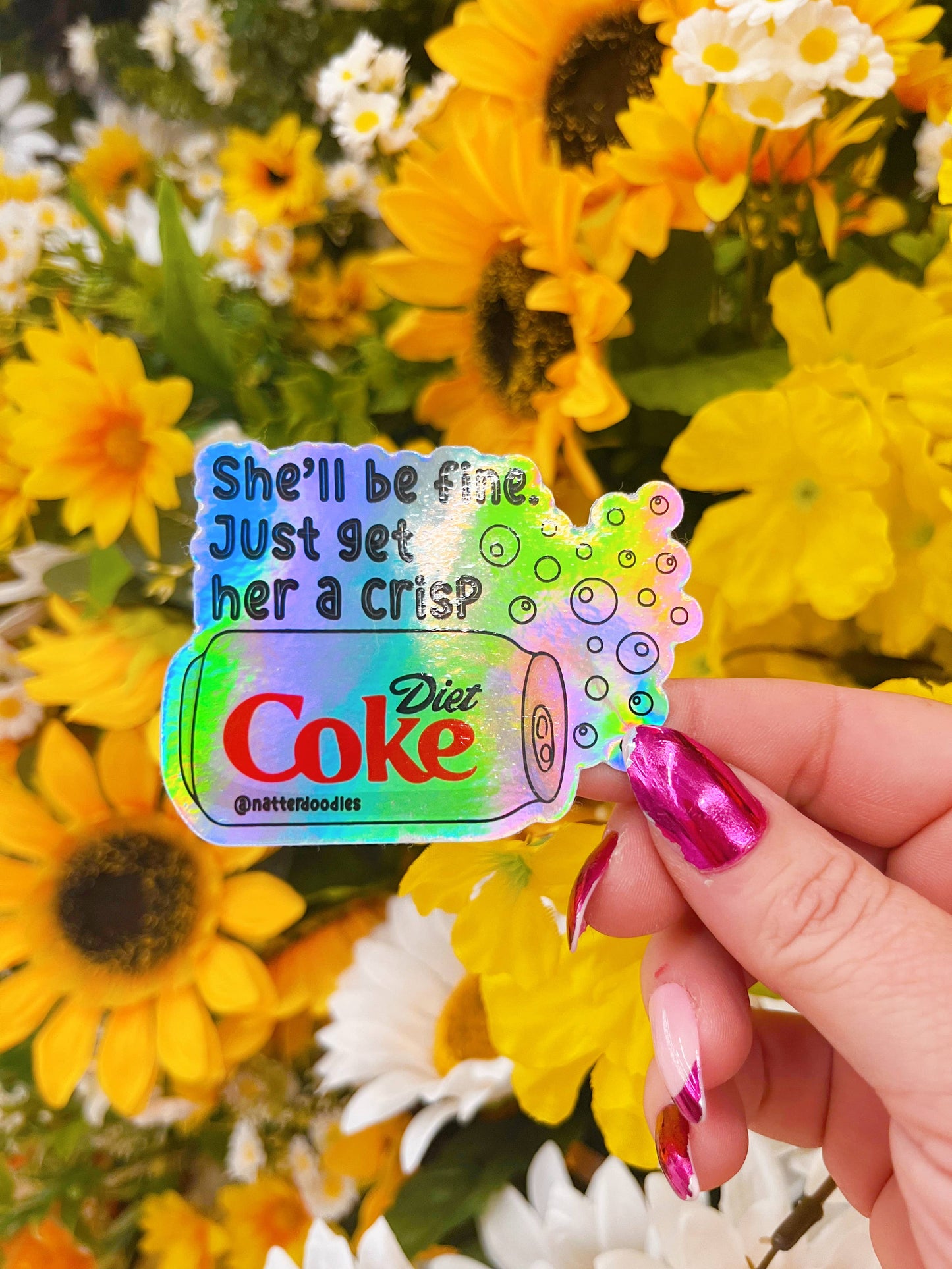 She’ll Be Fine Just Get Her a Diet Coke Sticker | Funny Girly Soda Vinyl Decal